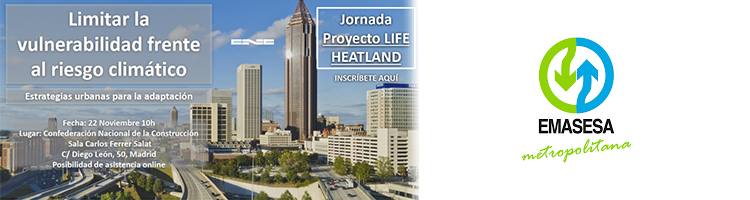EMASESA estará presente en la jornada “Limitar la vulnerabilidad frente al riesgo climático. Estrategias urbanas para la adaptación” en Madrid