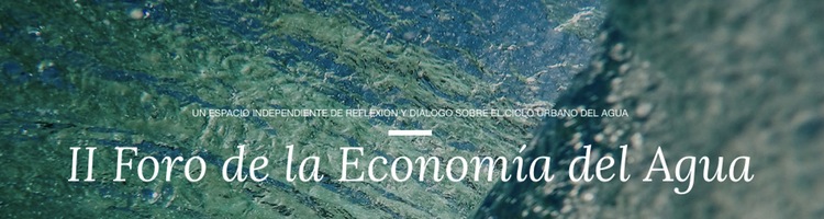 Madrid acoge el 07 de julio el "II Foro de la Economía del Agua"