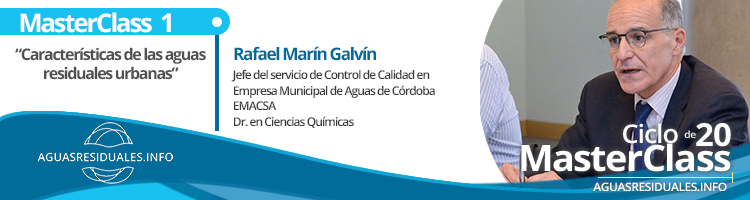 "Características de las aguas residuales urbanas" temática de la 1a MasterClass impartida por Rafael Marín Galvín de EMACSA