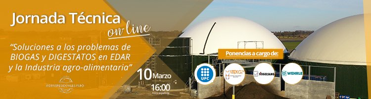 Cambios en el Programa de la Jornada Técnica On-line sobre "Soluciones a los problemas de BIOGAS y DIGESTATOS en EDAR e industrias alimentarias"