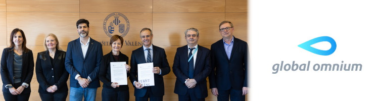 La Universitat de Val&egrave;ncia y Global Omnium refuerzan su alianza estrat&eacute;gica en formaci&oacute;n e innovaci&oacute;n con la firma de un nuevo convenio
