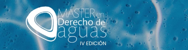 Abierto el plazo de matrícula para la "IV Edición del Máster en Derecho de Aguas" de la Universidad de Granada