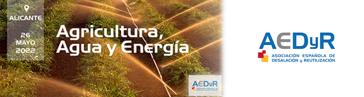 "I Jornada Monográfica de Agricultura, Agua y Energía" organizada por AEDyR