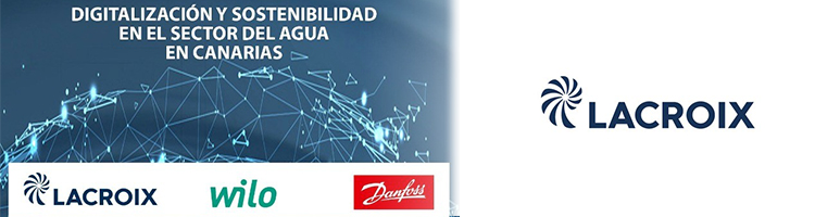 LACROIX, DANFOSS y WILO organizan las Jornadas de "Digitalización y Sostenibilidad en el Sector del Agua" en Canarias