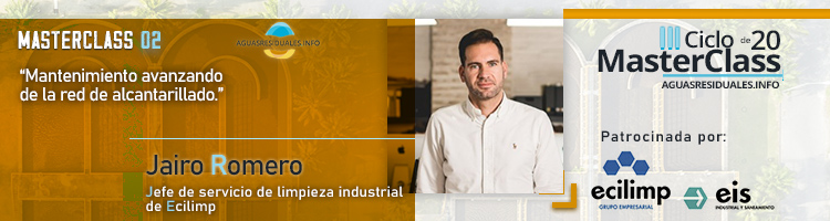 ECILIMP Grupo Empresarial - EIS Industrial y Saneamiento, patrocinan la MasterClass 02 "Mantenimiento avanzando de la red de alcantarillado"