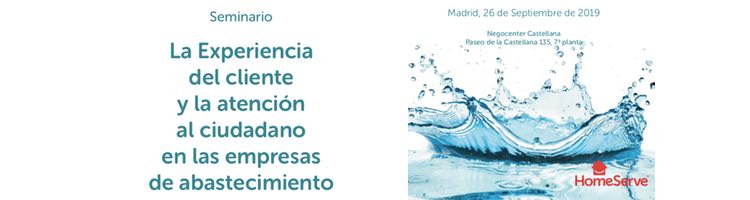 Madrid acoge un seminario sobre "Experiencia del cliente y la atención al ciudadano en empresas de abastecimiento”