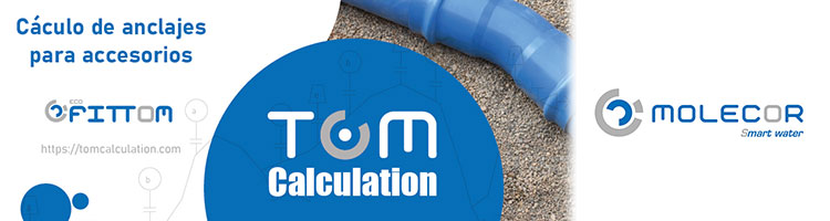 Molecor implementa el cálculo de anclajes de los accesorios ecoFITTOM® en el programa de cálculo mecánico TOM® Calculation