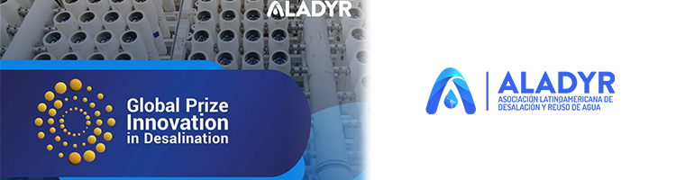 El Premio Global a la Innovación en Desalinización, invita al sector del agua de América Latina a participar en su concurso