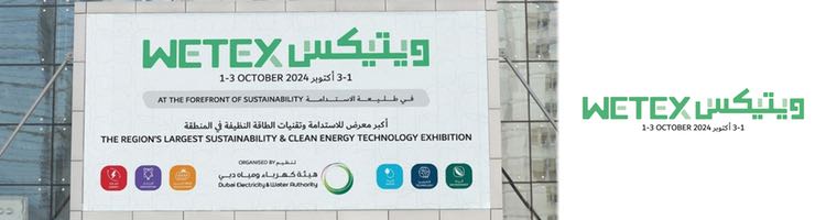 Arranca "WETEX 2024" en el Dubai World Trade Centre, que albergará 21 pabellones internacionales y más de 2.800 empresas