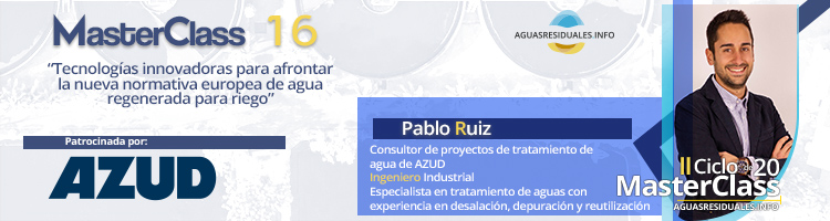 AZUD presentará sus soluciones en la MasterClass 16 sobre "Tecnologías innovadoras para afrontar la nueva normativa europea de agua regenerada para riego"