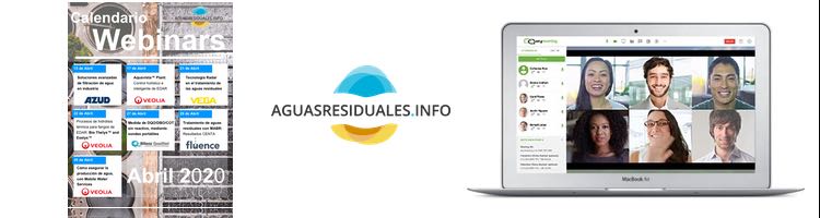 Ponemos a tu disposición todas las Webinar y Ponencias organizadas por AGUASRESIDUALES.INFO durante el mes de Abril