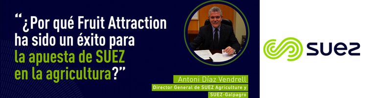 ¿Por qué Fruit Attraction ha sido un éxito para la apuesta de SUEZ en la agricultura?