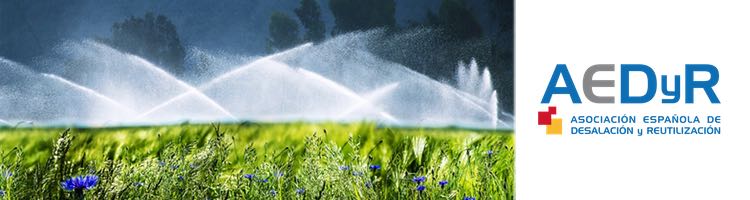 AEDyR abordará la aportación de la desalación y la reutilización de agua a la agricultura, en una Jornada Técnica en Madrid