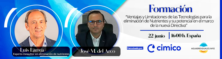 FORMACIÓN: Ventajas y Limitaciones de las Tecnologías para la eliminación de Nutrientes y su potencial en el marco de la nueva Directiva, con Luis Larrea