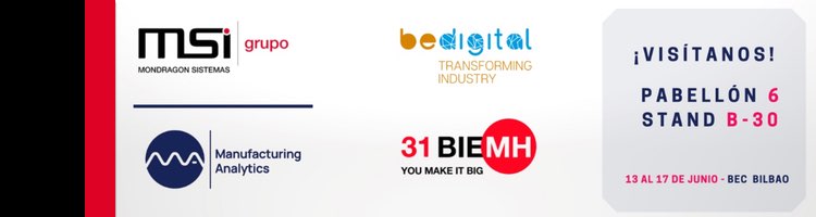 MSI Grupo estará presente con su solución "Manufacturing Analytics" en BEDIGITAL 2022 del 13 al 17 de junio