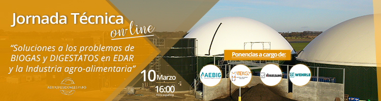 Jornada Técnica On-line sobre "Soluciones a los problemas de BIOGAS y DIGESTATOS en EDAR e industrias alimentarias"