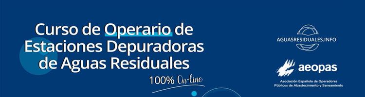 AEOPAS y AGUASRESIDUALES.INFO organizan un curso en septiembre para "Operarios de EDAR" de España y Uruguay
