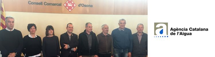 La ACA y el Consejo Comarcal de Osona impulsan la mejora del saneamiento con la firma de 5 convenios