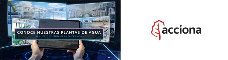 Visita las plantas de tratamiento de agua de ACCIONA sin moverte de casa gracias a la realidad virtual