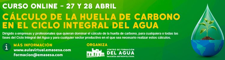Últimas horas para inscribirte al curso on-line sobre el "Cálculo de la Huella de Carbono en el Ciclo Integral del Agua"