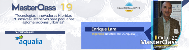 AQUALIA mostrará "Tecnologías Innovadoras Híbridas INTensivas-EXtensivas para pequeñas aglomeraciones urbanas" en la MasterClass 19