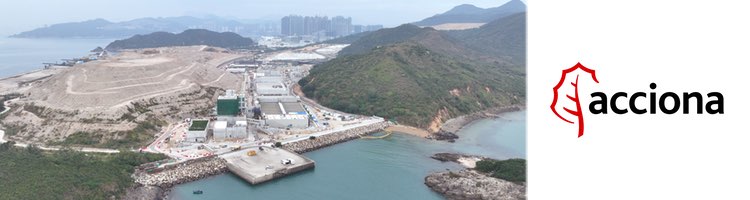 Entra en servicio la desaladora de Tseung Kwan O, construida por ACCIONA
