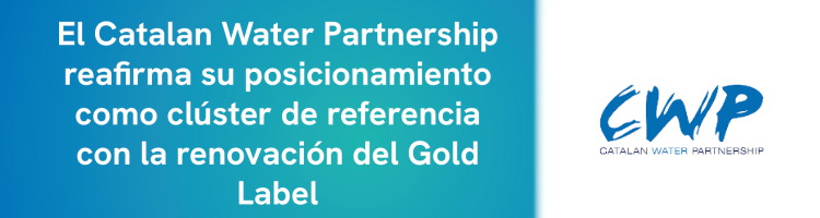 El Catalan Water Partnership reafirma su posicionamiento como cl&uacute;ster de referencia con  la renovaci&oacute;n del Gold Label