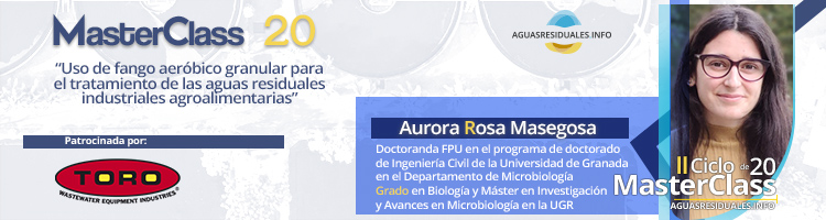 TORO EQUIPMENT presentará sus soluciones en la MasterClass 20 sobre "Uso de fango aeróbico granular para el tratamiento de las aguas residuales industriales agroalimentarias"