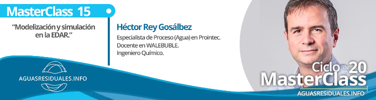 Héctor Rey impartirá la MasterClass 15 sobre "Modelación y Simulación en la EDAR"