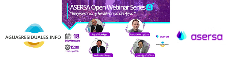 Inscríbete en el ASERSA Open Webinar Series 4 sobre "Regeneración y Reutilización del Agua" el próximo 18 de noviembre