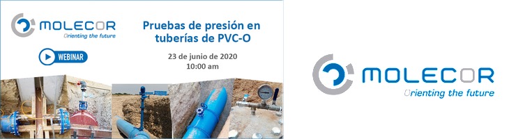 Pruebas de presión en tuberías de PVC-O, una Webinar de MOLECOR el 23 de junio
