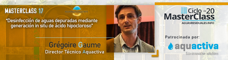 AQUACTIVA patrocina y presenta sus soluciones en la MasterClass 17 "Desinfección de aguas depuradas mediante generación in situ de ácido hipocloroso"