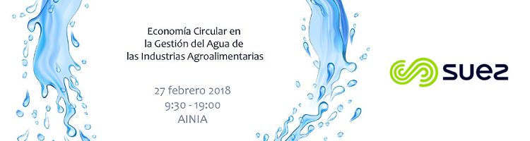 SUEZ patrocinará en el II Seminario técnico sobre gestión eficiente del agua en las industrias agroalimentarias