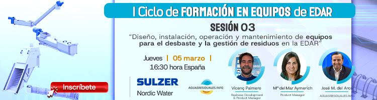 Inscr&iacute;bete a la Sesi&oacute;n 03 del "I Ciclo de Formaci&oacute;n online de Equipos de EDAR&rdquo; impartida por SULZER | Nordic Water