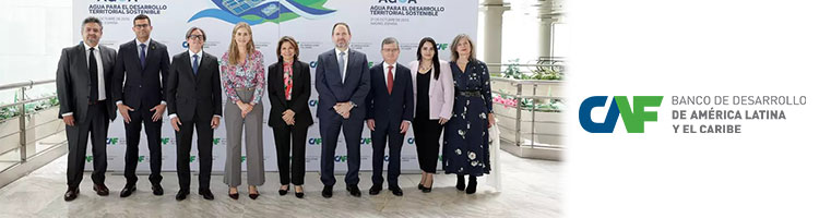 CAF avanza en la movilización de 4.000M$ para garantizar la seguridad hídrica en América Latina y el Caribe