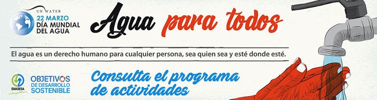 Bajo el lema “Agua para todos” EMASESA celebra el Día Mundial del Agua