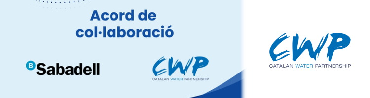 CWP y Banc Sabadell firman un acuerdo de colaboraci&oacute;n para acercar soluciones financieras al sector del agua