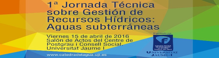 La Cátedra FACSA de Innovación en el CIA de la UJI aborda la gestión de las aguas subterráneas