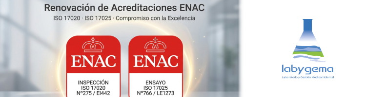 LABYGEMA renueva su acreditaci&oacute;n ENAC y refuerza su liderazgo t&eacute;cnico