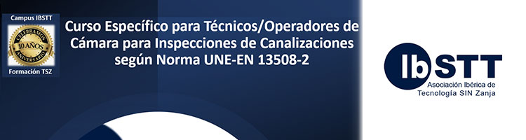 El Campus IBSTT pone en marcha la II edición del curso para inspecciones de canalizaciones según UNE-EN 13508-2