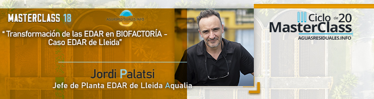 ¡Inscríbete ya! en la MasterClass 18 "Transformación de las EDAR en BIOFACTORÍA - Caso EDAR de Lleida"