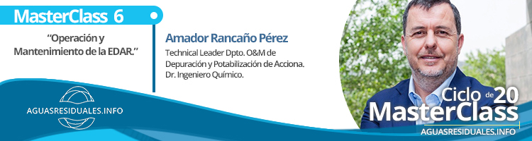Amador Rancaño de ACCIONA impartirá la MasterClass 6 sobre "Operación y Mantenimiento de la EDAR"
