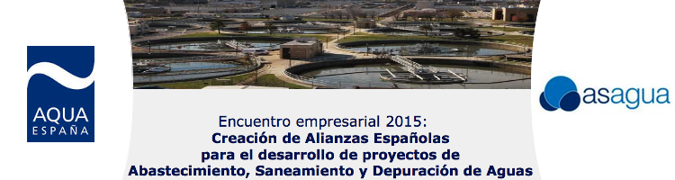 Recta final para la celebración del Encuentro Empresarial para Alianzas en Proyectos de Abastecimiento, Saneamiento y Depuración de Aguas
