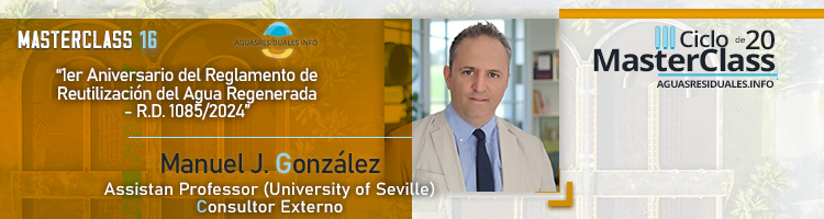 ¡Inscríbete ya! en la MasterClass 16 sobre el "1er Aniversario del Reglamento de Reutilización del Agua Regenerada - R.D. 1085/2024"