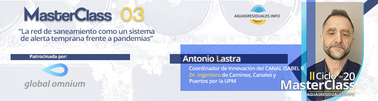 GLOBAL OMNIUM presenta el caso de éxito de la ciudad de Valencia en la MasterClass 3 "La red de saneamiento como un sistema de alerta temprana frente a pandemias"