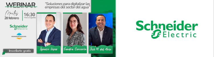 Últimas horas para la Webinar sobre "Soluciones para digitalizar las empresas del sector del agua" con Schneider Electric