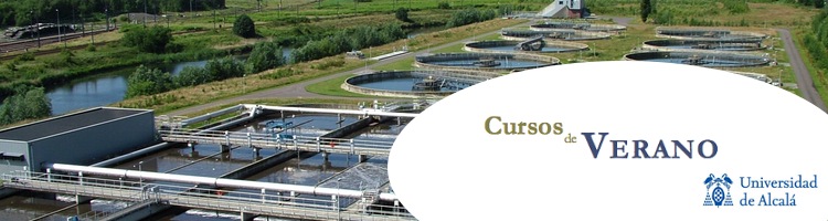 Curso de verano "Nuevas Tendencias en los Tratamientos Biológicos de Aguas Residuales: Agua y Energía"