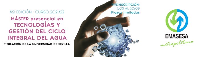 Emasesa y la Universidad de Sevilla convocan la 4ª edición del "Máster en Tecnologías y Gestión del Ciclo Integral del Agua"