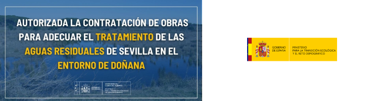 El MITECO autoriza hasta 51 M€ para tratar las aguas residuales de Sevilla en el entorno de Doñana