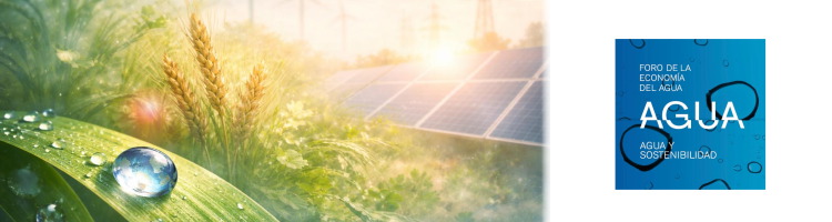 DMA 2026: El Foro de la Econom&iacute;a del Agua subraya la necesidad de avanzar en gobernanza, financiaci&oacute;n y econom&iacute;a circular